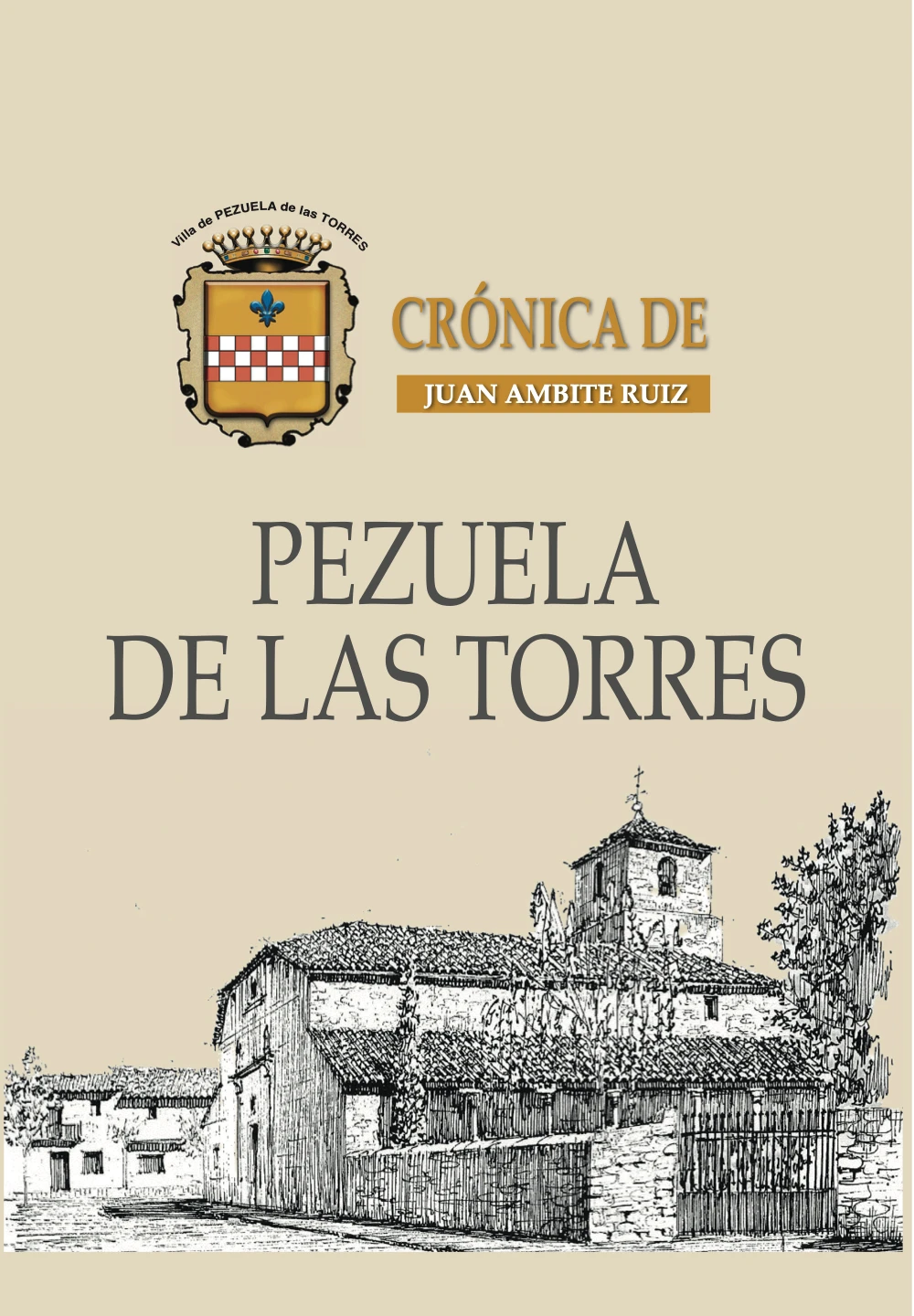Pezuela de las Torres. Crónica de Juan Ambite Ruiz